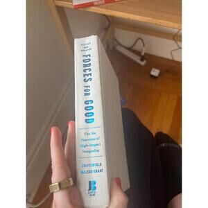 Forces for Good: The Six Practices of High-Impact Nonprofits
